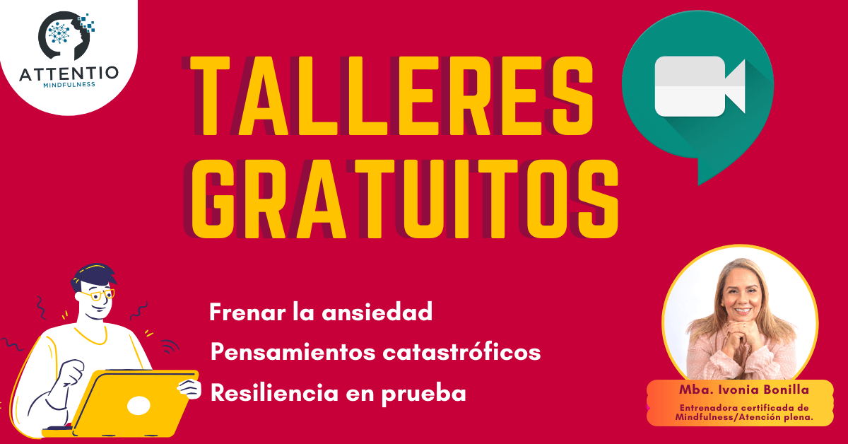Talleres Gratuitos aprende a frenar la ansiedad